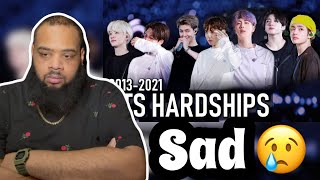 BTS HARDSHIPS 20132021  Racism mistreatment accusations  more  REACTION 😢 [upl. by Thisbee6]