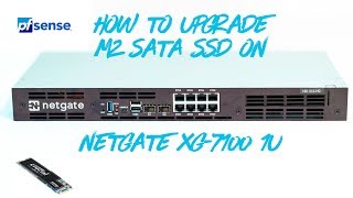 How to Upgrade M2 SATA SSD on Netgate XG 7100 1U pfSense® Security Gateway Appliance [upl. by Lybis537]