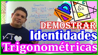 🥽Demostración de IDENTIDADES TRIGONOMÉTRICAS la guía COMPLETA🥽 [upl. by Neram]