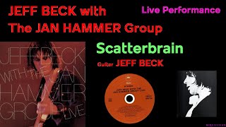 Scatterbrain Jeff Beck w Jan Hammer Group Live [upl. by Tracay]