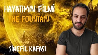 HAYATIMIN FİLMİ 1  THE FOUNTAIN [upl. by Oad]