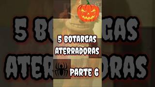 5 botargas aterradoras parte 6 humor [upl. by Moreen531]