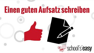 Einen guten Aufsatz schreiben – So gehts [upl. by Woolley]