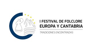 I FESTIVAL DE FOLCLORE EUROPA Y CANTABRIA [upl. by Pedroza]