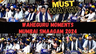 AKJ Mumbai Smaagam 2024  Waheguru Moments Must Watch [upl. by Edecrem548]