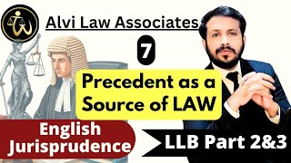 Precedent as a source of law  LLB  English jurisprudence  Lecture 7 [upl. by Learsiy300]