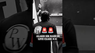 Alakh Sir RAID in LIVE CLASS🚨😱 pwshorts shorts physicswallah [upl. by Norbert435]