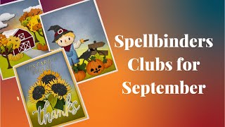 Spellbinders Clubs for September 2024 part 2 [upl. by Aneladgam611]