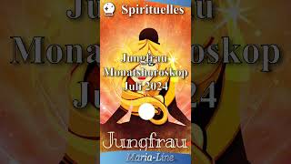 Jungfrau SPIRITUALITÄT ✨ Horoskop Juli 2024 [upl. by Eissed]