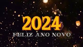 Feliz ano novo 2024 [upl. by Relly147]