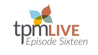 TPM LIVE Episode 16 [upl. by Glogau484]