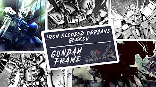 ALL GUNDAM FRAME  MOBILE SUIT GUNDAM IRON BLOODED ORPHANS GEKKOU [upl. by Leicester15]