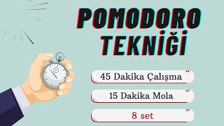 ✔️POMODORO TEKNİĞİ Uzmanların Tavsiyesi  45 Dk Çalış 15 Dk Mola 8 Set [upl. by Ecyt104]