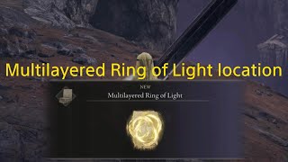 ELDEN RING dlc  Multilayered Ring of Light location [upl. by Nivrag]