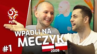 KUREK i FABIAŃSKI wpadli na meczyk AUSTRIA–POLSKA 2008  część 1 [upl. by Kahlil]