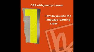 QampA with Jeremy Harmer  part 1 [upl. by Potts]