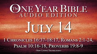 July 14  One Year Bible Audio Edition [upl. by Acirat]