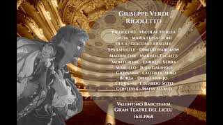 VERDI  RIGOLETTO  HERLEA CIONI ARAGALL NABOKOV BARCELLESI  BARCELONA 16111968 [upl. by Frankhouse]