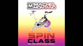 Machel Montano  Spin Class TRINI SOCA 20102011Honeycomb Riddim [upl. by Llertnauq]