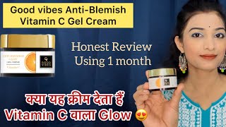 Good vibes Anti Blemish vitamin C gel cream review cream for winter  good vibes cream goodvibes [upl. by Kcirdderf]