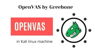 OpenVAS by Greenbone Vulnerability Management GVM  Installation and Use [upl. by Deyas872]