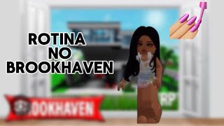 ROTINA no BROOKHAVEN  Brookhaven RP [upl. by Judas]