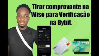 Como tirar Extrato na Wise para verificar conta Bybit [upl. by Kurth]