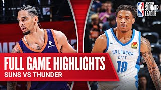 SUNS vs THUNDER  NBA SUMMER LEAGUE  FULL GAME HIGHLIGHTS [upl. by Andromache]