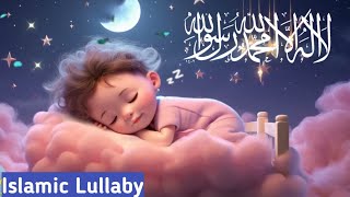 La ilaha illallah Muhammadur Rasulullah Lori amp Beautiful Babies Sleeping 💗 Kids Poem Islamic Lullaby [upl. by Halstead]