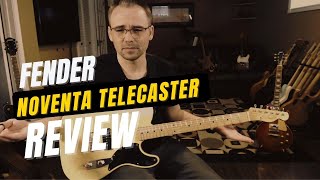 Fender Noventa Telecaster Review [upl. by Rizzi]