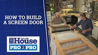 Pro2Pro Live How to Build a Screen Door [upl. by Aicnetroh]