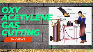 Oxy Acetylene Gas Cutting  Introduction and Safety [upl. by Hultgren]