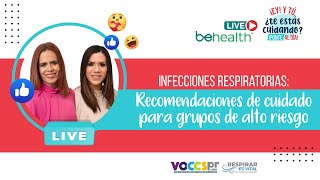 Live Infecciones respiratorias Recomendaciones de cuidado para grupos de alto riesgo [upl. by Gib610]