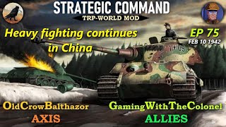 Strategic Command WaWTRP Mod Ep 75 OldCrowBalthazor Axis vs GamingWithTheColonel Allies [upl. by Idisahc]