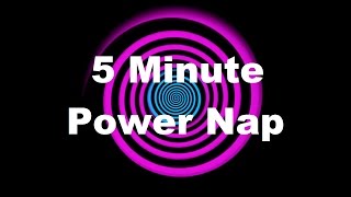 Hypnosis 5 Minute Power Nap [upl. by Nirrak]