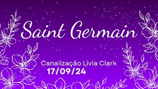 Saint Germain  Mensagem canalizada  170924 [upl. by Fern]