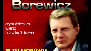 Ludwik Jerzy Kern  W Telefonowie czyta Bronisław Cieślak quotPorucznik Borewiczquot [upl. by Lorola]