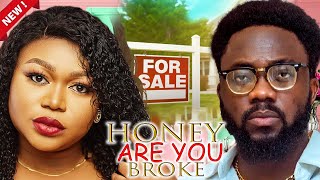 HONEY WE ARE BROKE  FULL MOVIE RUTH KADIRI amp JIDE OYEGBILE 2023 NIGERIAN MOVIE [upl. by Sage731]