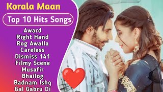 Best Of korala Maan  Latest Punjabi Songs Korala Maan Songs  All Hits Of Korala Maan Songs 💖 [upl. by Depoliti]