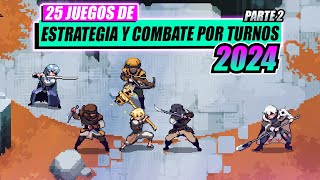 ⚔ 25 Mejores Juegos de ESTRATEGIA POR TURNOS para 2024 parte 2 Top COMBATE TÁCTICO [upl. by Boardman]