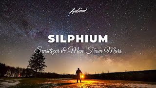 Sensitizer amp Man From Mars  Silphium atmospheric drone ambient [upl. by Nnire342]