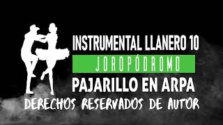 INSTRUMENTAL LLANERO 10  PISTA 1 PARA JOROPÓDROMO  PAJARILLO EN ARPA [upl. by Yantruoc]