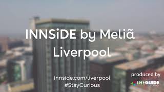 Look inside the citys newest hotel INNSide by Melia Liverpool  The Guide Liverpool [upl. by Klenk]