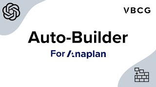 Anaplan AutoBuilder by VBCG [upl. by Huberman]