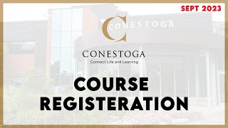 How to register course on student portal  Conestoga College September 2023 intake [upl. by Adym]