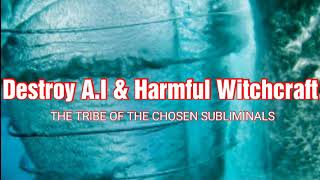 VERY POWERFUL SUBLIMINAL  DESTROY AI amp HARMFUL WITCHCRAFT  528hz [upl. by Skyla]