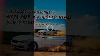 Mirza Yaar X Kuldeep Manak shorts viralshorts foryou fyp trending youtubeshorts 100 [upl. by Aryt]