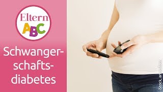 Schwangerschaftsdiabetes Wie gefährlich ist er  Schwangerschaft amp Geburt  Eltern ABC  ELTERN [upl. by Chloette]