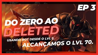 Do zero ao DELETED  Ep 3 [upl. by Adaner]