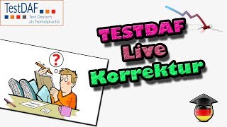 TestDaF Schriftlicher Ausdruck Live Korrektur Fremdsprachenunterricht in der Schule [upl. by Hilaire397]